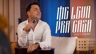 Zezé Di Camargo -  Me Leva Pra Casa ( Voz & Violão) chords