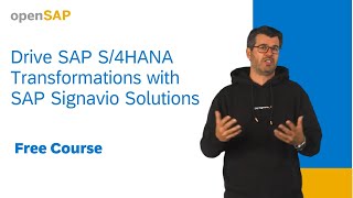 drive sap s/4hana transformations with sap signavio solutions - free opensap course (teaser)
