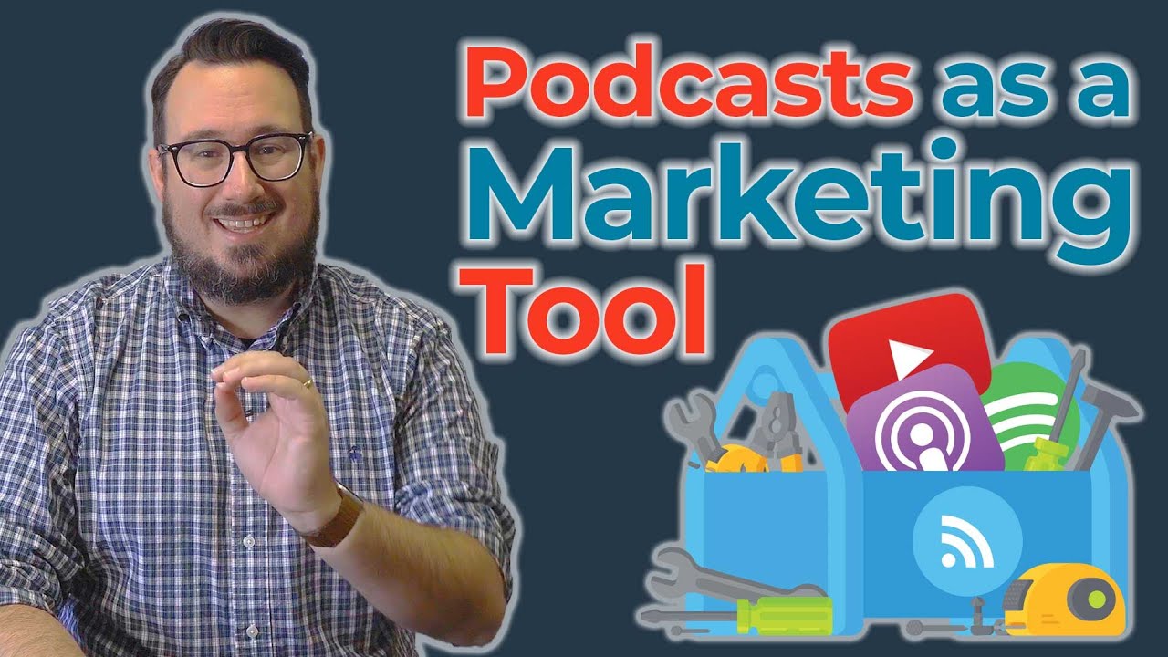 Podcasts as a Marketing Tool Podcasts as a Marketing Tool