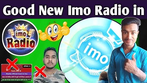 Imo Radio in group?? imo radio India?? redio imo in ?? radio India IMO ?? @technicalanis-AR