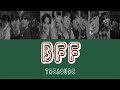 BFF(Best Friend Forever)-TREASURE [パート分け/歌詞/和訳/カナルビ]