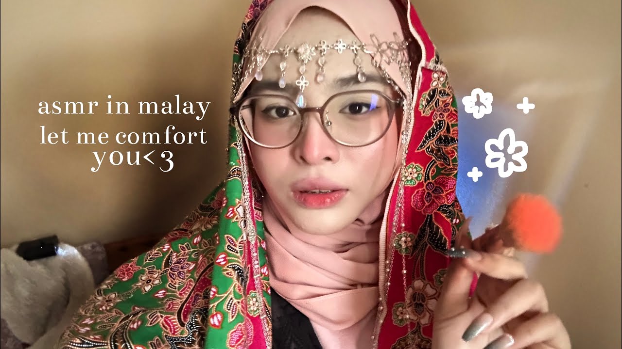 ASMR IN MALAY 🇲🇾 gentle affirmations to comfort you during hard times 🥰🫶🏻 *soft spoken* YouTube