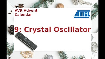 AVR Advent Calendar  - 9: Crystal Oscillator