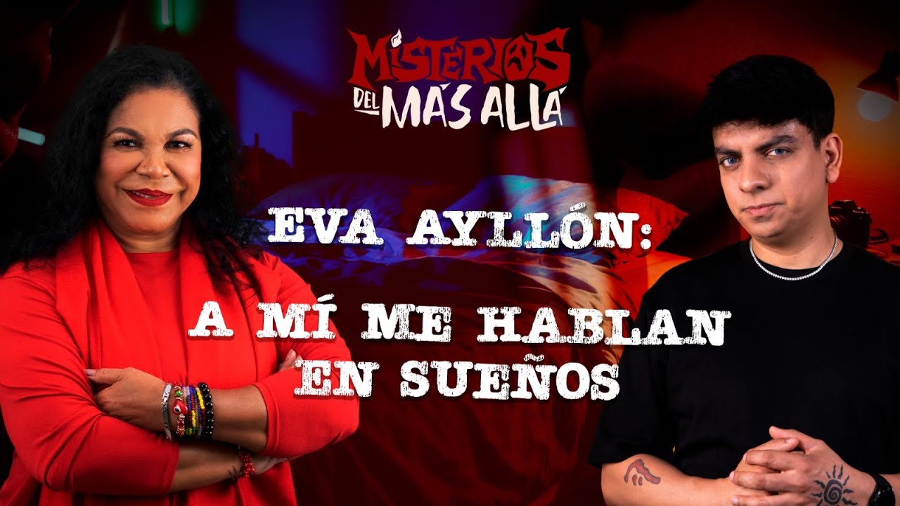 Eva Ayllón Revela Sus Experiencias Paranormales | Misterios del Más Allá – En Vivo