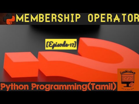 [Episode-17] Membership Operator in Python Tamil | Membership Operator Tamil | Operator -By Hari