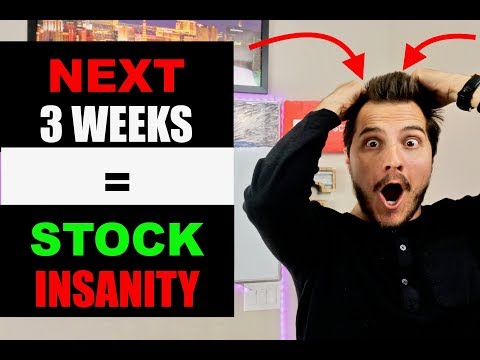 Get Ready For Insane Stock Market The Next 3 Weeks!