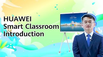 HUAWEI Smart Classroom Introduction