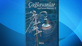 Çağlayanlar, A. Hikmet Müftüoglu