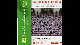 313. Namazda Cərgəni Doldurmaq Сənnətdə Ev Istəyirsənmi? - 2-Ci Hissə Dəvətet