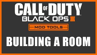 Famous Black Ops 3 Mod Tools - Building a Room Wealth