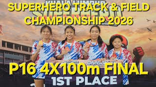P16 4x100m Final SuperHero Track and Field Championship 2026