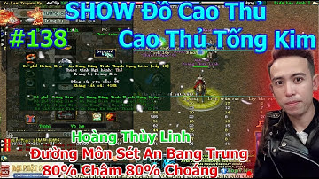 Hoàng Thùy Linh Đường Môn Sét AB 15tr | SHOW Đồ 138 | TOP Tống Kim Lương Sơn Bạc | Duy Khải Gaming