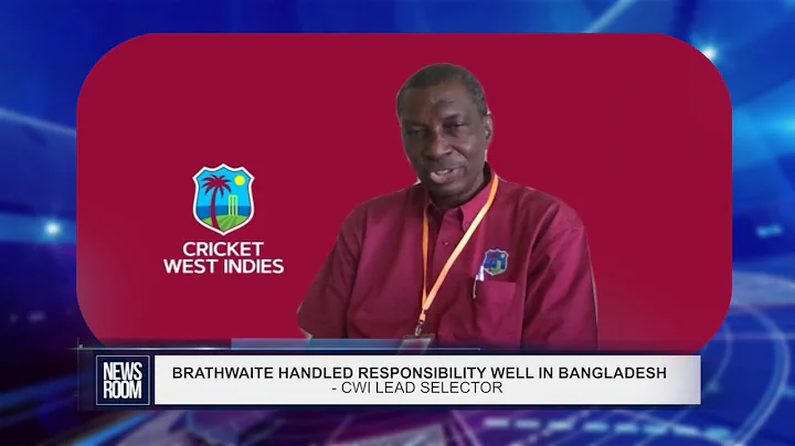 BRATHWAITE HANDLED RESPONSIBILITY WELL IN BANGLADE...