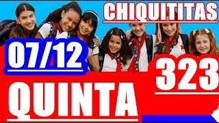 Chiquititas...HOJE...7 de dezembro de 2017 Cap 323  QUINTA   Em minutos