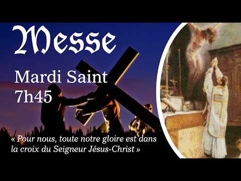 mar. 31 mars 7H45<br/>Mardi Saint