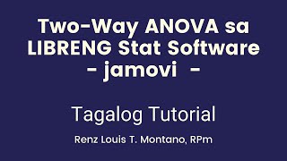Two-Way ANOVA sa jamovi | TAGALOG Tutorial