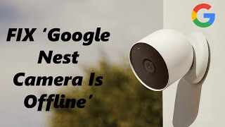 How To Fix - Google Nest Cam Is Offline - Solution #1 screenshot 5