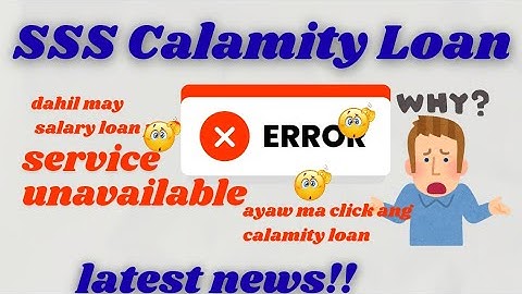 SSS Calamity Loan Error at Service unavailable 
