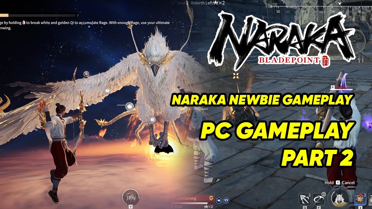 NEWBIE GAMEPLAY PC NARAKA BLADEPOINT !! PART 2 !! - YouTube