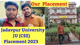 Our Placement | Jadvapur University | JU (CSE) Placement 2023 | Branch Changing |