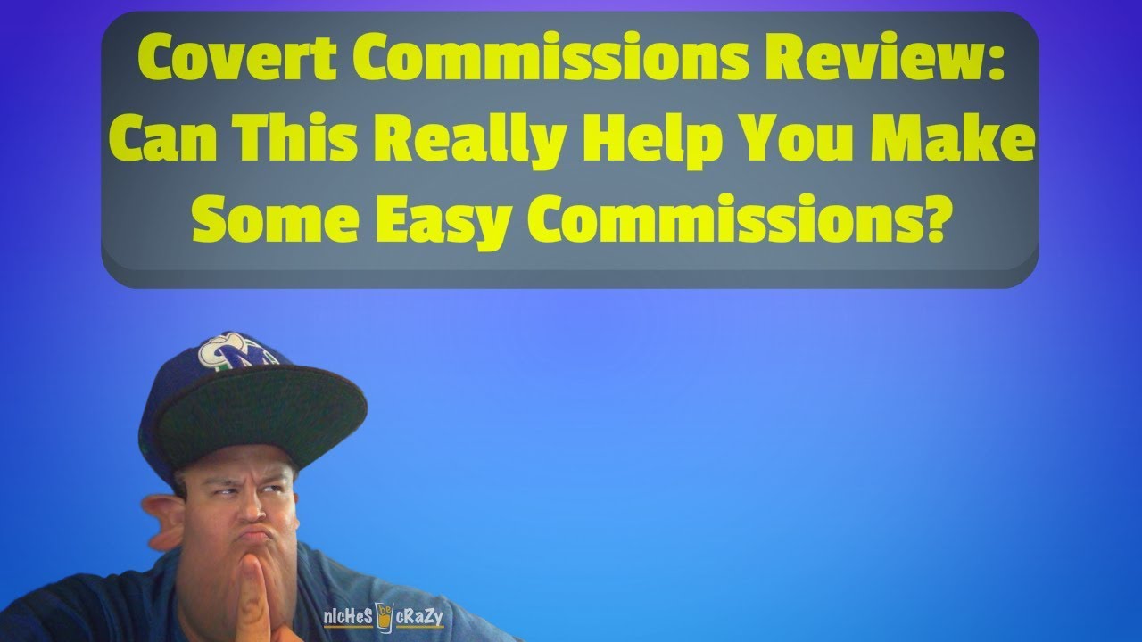 🕵🏽💵 Covert Commissions Review: Member's Area + Pros & Cons