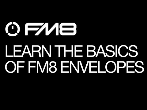 NI FM8- Learn the Basics of FM8's Envelopes- How To Tutorial