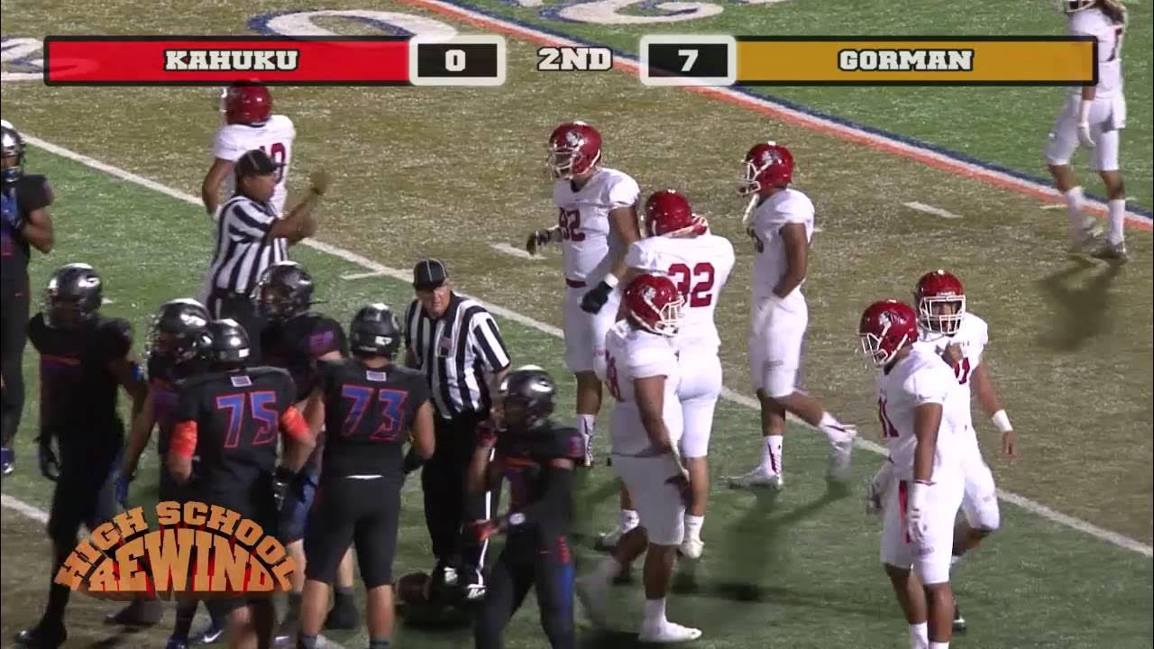 Rewind Kahuku Gorman Tate Martell, Brevin Jordan, Haskell