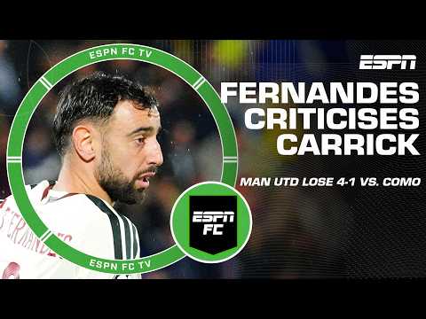 ‘BETRAYAL!’ Bruno Fernandes hits out at Michael Carrick after Man United's loss vs. Como | ESPN FC