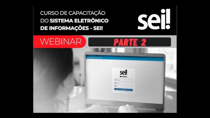 Sei! – Sistema Eletrônico de Informações