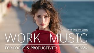 Work Music for Focus & Productivity | Balanced Workflow and Lasting Concentration