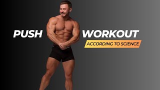 Push Day - According to Science