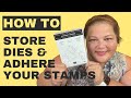 How I store my Stampin’ Up! Dies and adhere my stamps and cling stickers - Quick & Simple