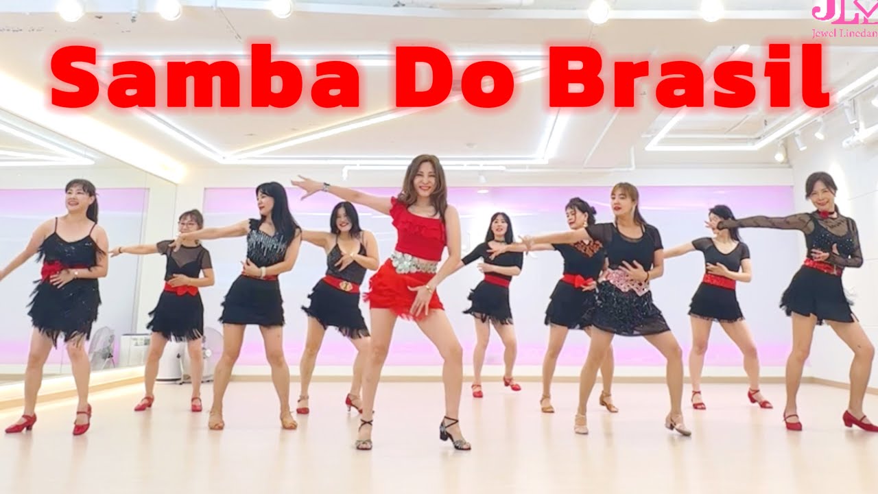 Samba Do Brasil Linedance/ High Beginner/ 삼바 두 브라질 라인댄스/ JLDK 금요동호회
