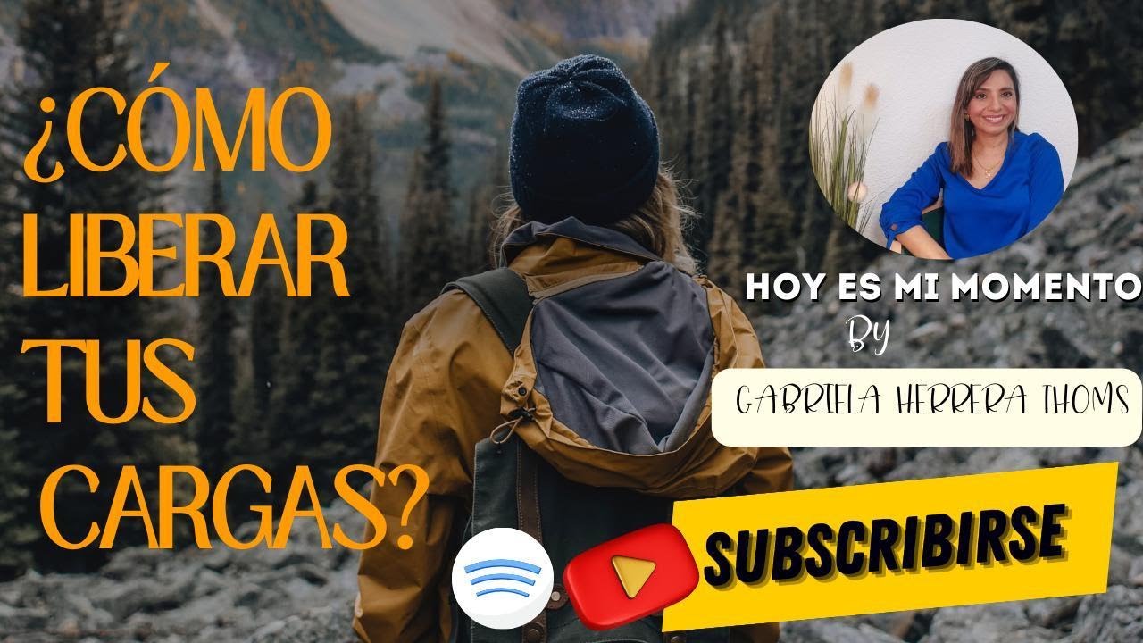 ¿CÓMO LIBERAR LAS CARGAS EMOCIONALES? crecimientopersonal 