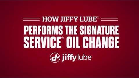 How JIFFY LUBE performs their signature 
