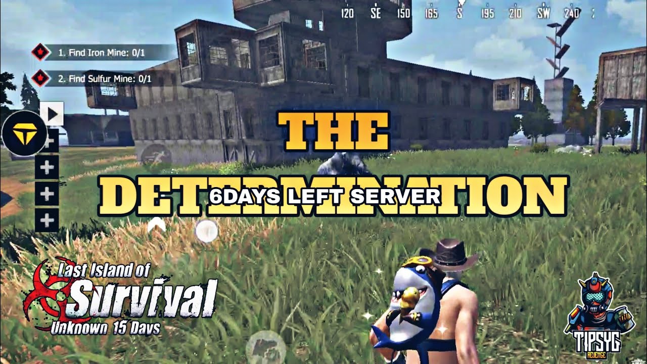 The Determination • Last Island of Survival PART1 • Last Day Rules