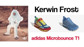 Kerwin Frost x adidas Microbounce T1