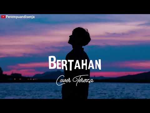 Bertahan - Five Minutes Lirik [Cover Tereza]