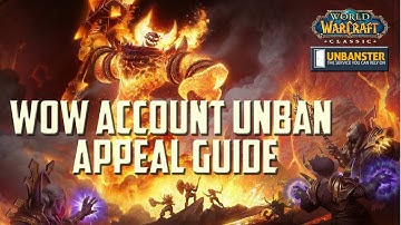 How to Appeal to get Unbanned from WoW or WoW Classic
