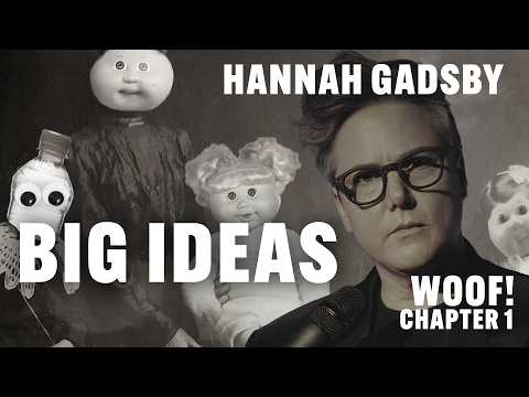 Big Ideas | Hannah Gadsby