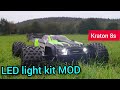 Arrma Kraton 8s - Modifying my LED Light kit - Day and Night mode