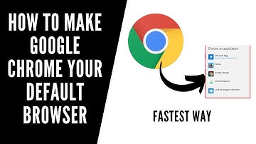How to make Google Chrome your default browser - Fastest Way 2024