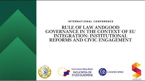 International Conference "Rule of law and good governance in the context of EU integration" Day 1