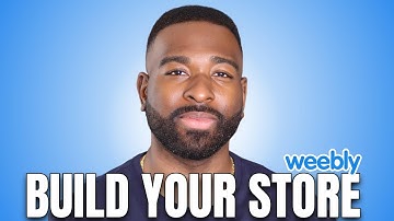 How To Build A Weebly Store For Beginners 2024