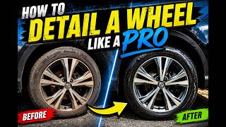How To Detail Wheels Like a PRO! | Easy Step-by-Step Wheel Cleaning Guide Clean Car Wheels Like A Pro In 7 Easy Steps