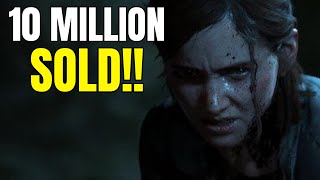 The Last Of Us Part 2 Sold 10 Million Copies - The Internet Is Divided!