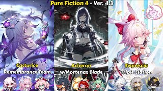 E0S1 Castorice & E2S1 Acheron & E0S1 Evanescia | Pure Fiction 4 - Starward Mode | HSR 4.3