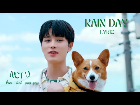 'Rain Day' Lyric - NCT U 💚🌝🐻🐑💚 | "Falling down all night"✨✨