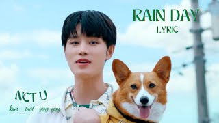 'Rain Day' Lyric - NCT U 💚🌝🐻🐑💚 | "Falling down all night"✨✨