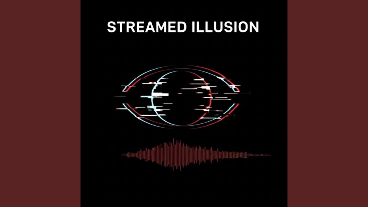STREAMED ILLUSION cover